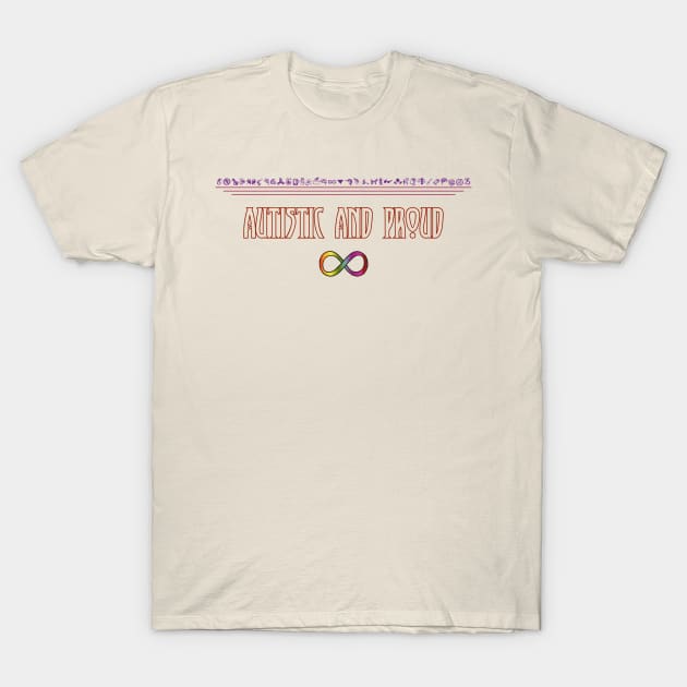 Autistic and Proud T-Shirt by LondonAutisticsStandingTogether